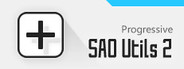 SAO Utils 2: Progressive Header Image